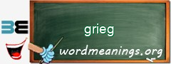 WordMeaning blackboard for grieg